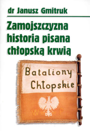 Zamojszczyzna historia pisana chłopską krwią
