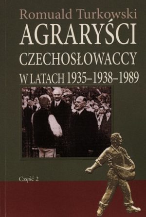 Agraryści czechosłowaccy w latach 1935-1938-1989 cz. II