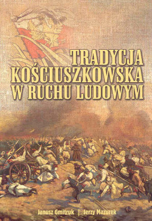 Tradycja kościuszkowska w ruchu ludowym