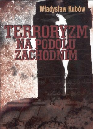 Terroryzm na Podolu Zachodnim