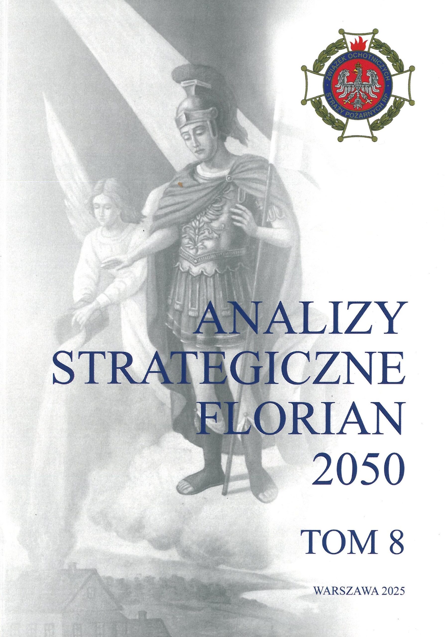 Analizy strategiczne Florian 2050. Tom 8