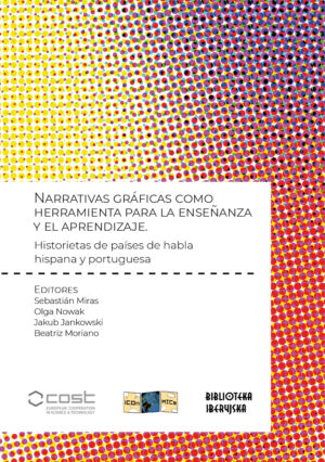 Narrativas gráficas como herramienta para la enseñanza y el aprendizaje. Historietas de países de habla hispana y portuguesa